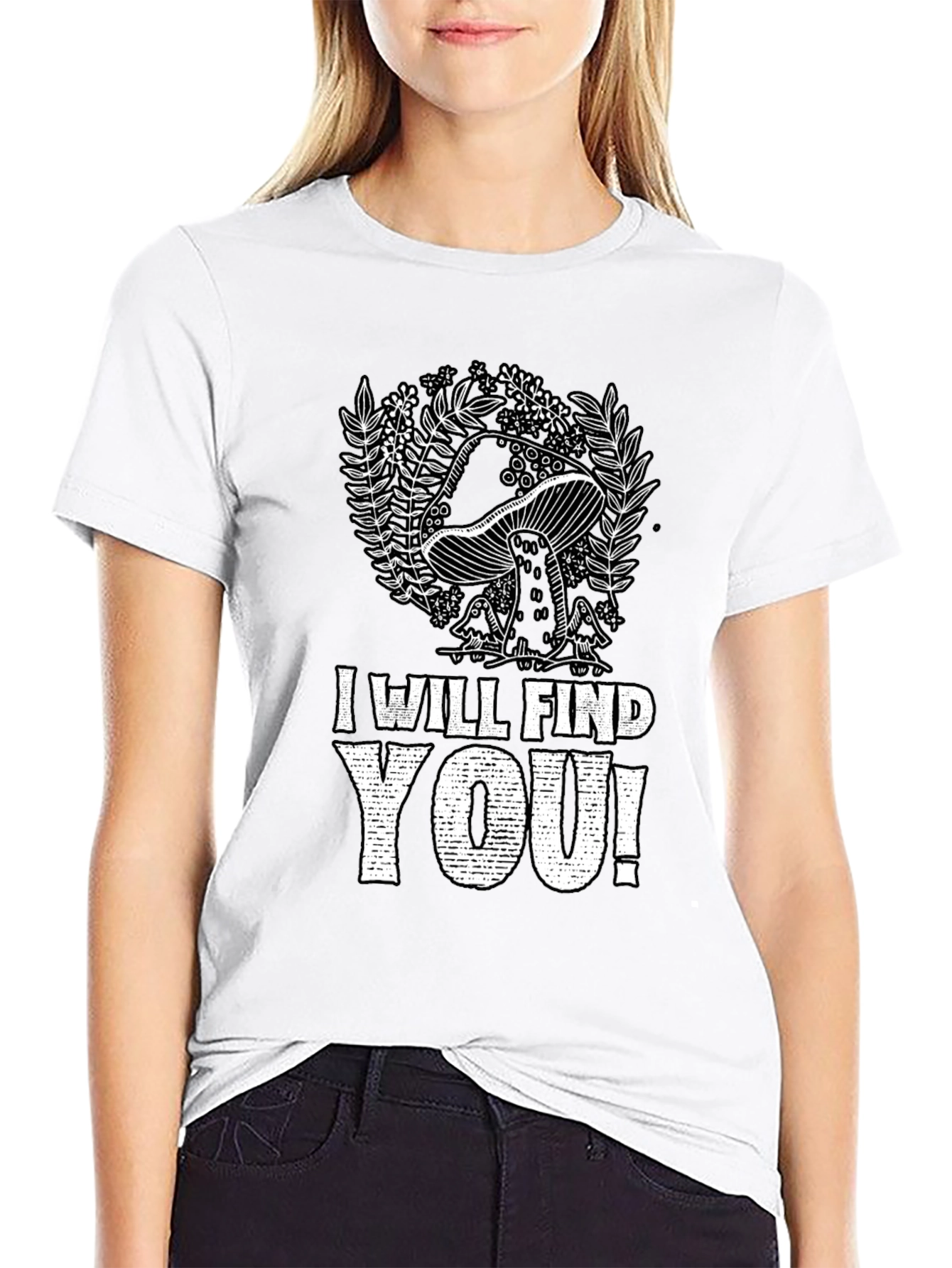 Mushroom I Will Find You Graphic Tee