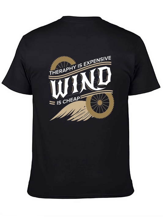 Therapy Is Expensive Wind Is Cheap Graphic T-Shirt