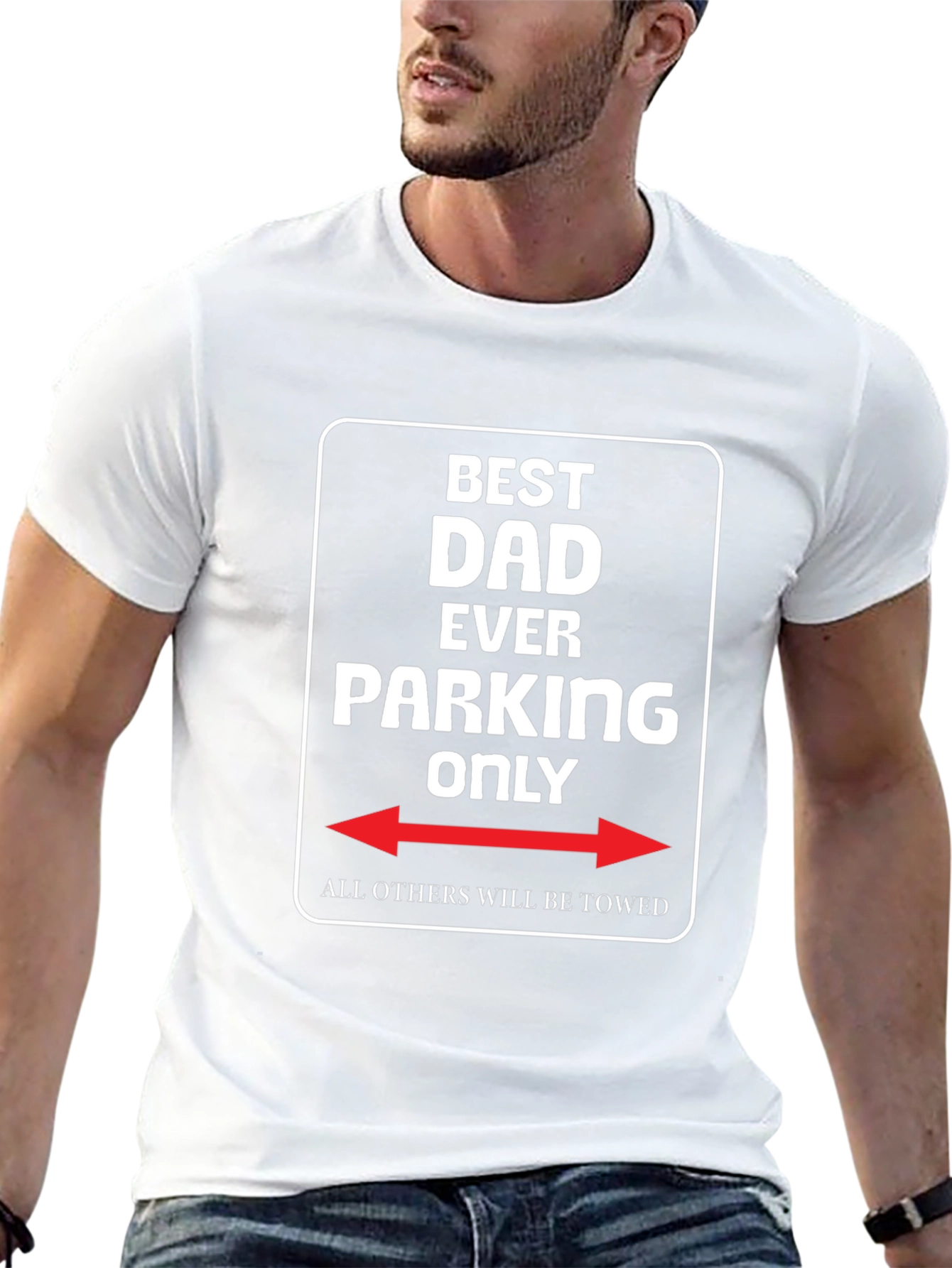 Best Dad Ever Parking Only Novelty T-Shirt
