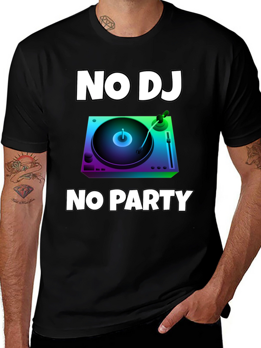 No DJ No Party Graphic T-Shirt