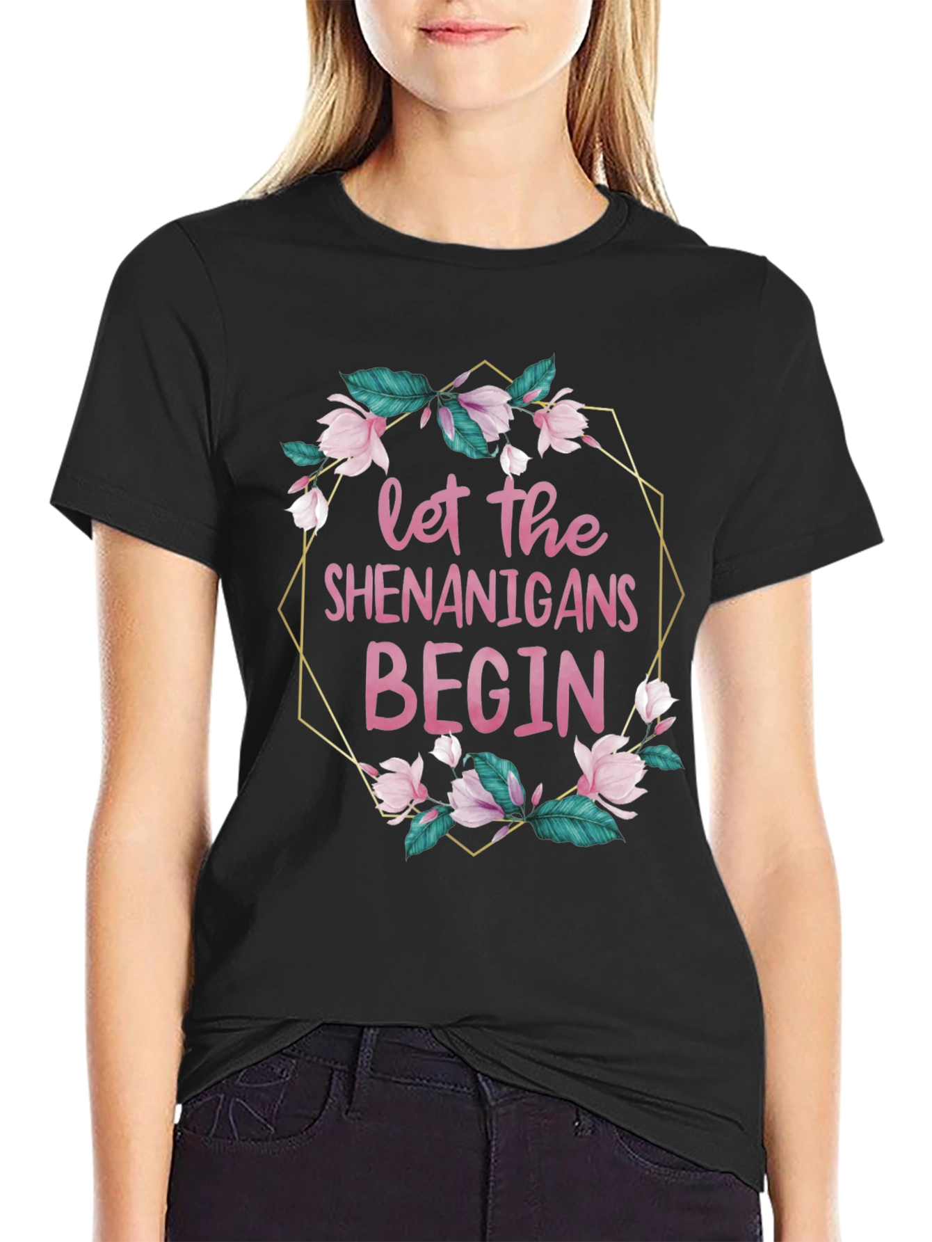 Let The Shenanigans Begin T-Shirt