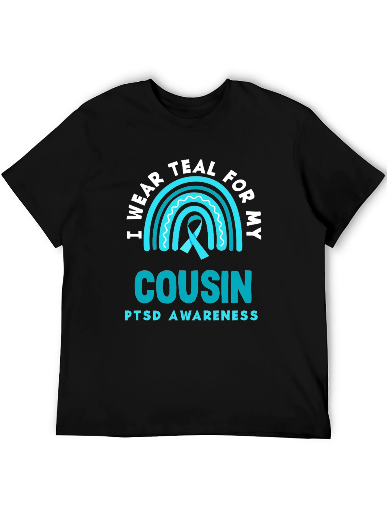 Teal PTSD Awareness Cousin T-Shirt