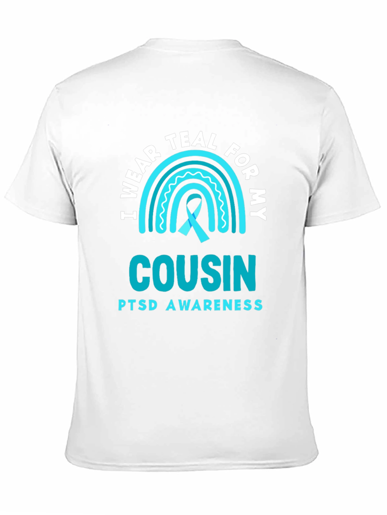 Teal PTSD Awareness Cousin T-Shirt