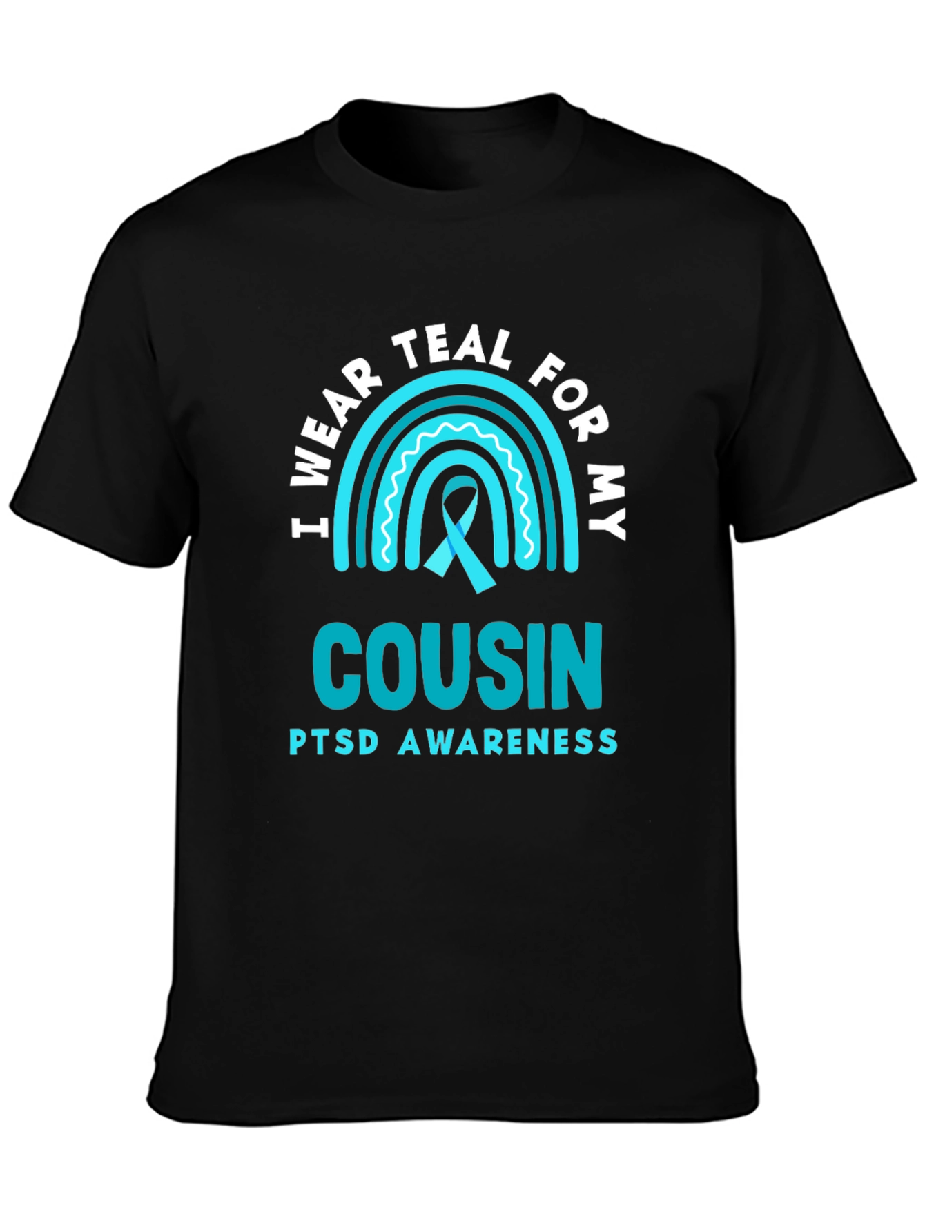 Teal PTSD Awareness Cousin T-Shirt