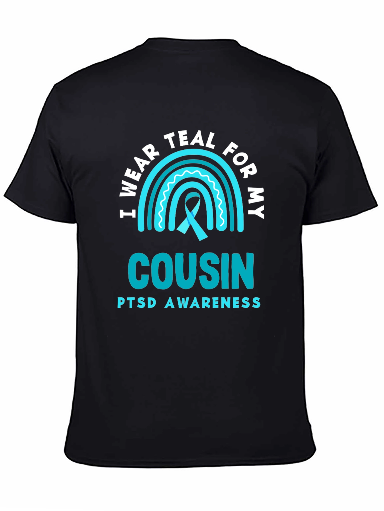 Teal PTSD Awareness Cousin T-Shirt