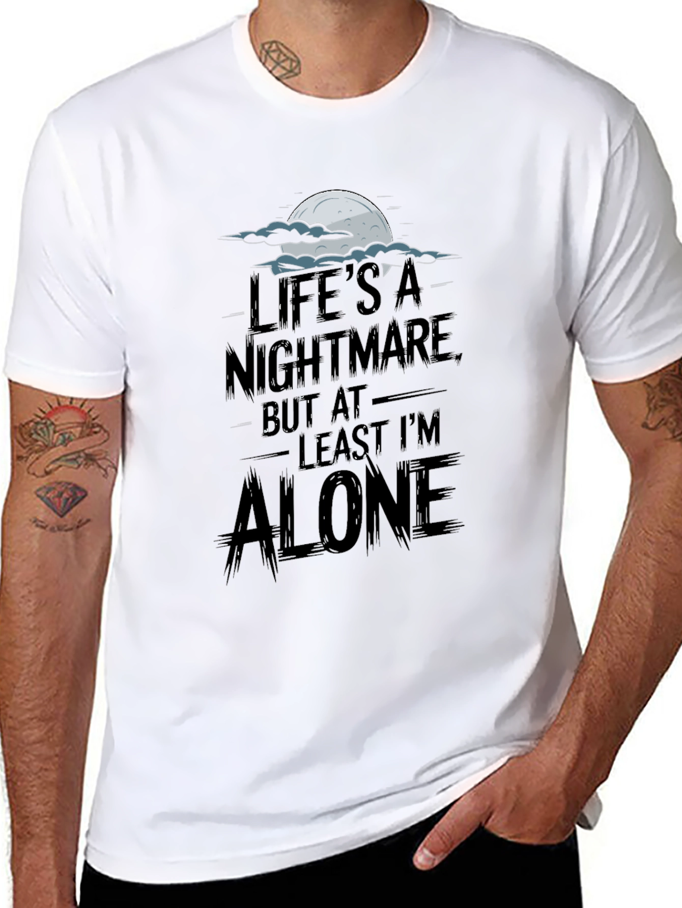 Lifes a Nightmare T-Shirt