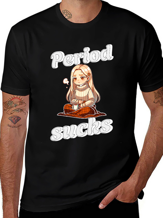 Period Sucks Graphic T-Shirt - Unisex