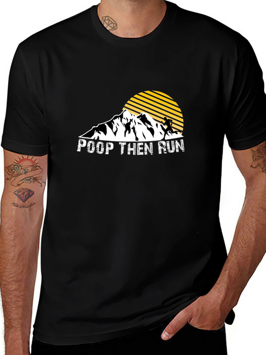 Poop Then Run Graphic T-Shirt