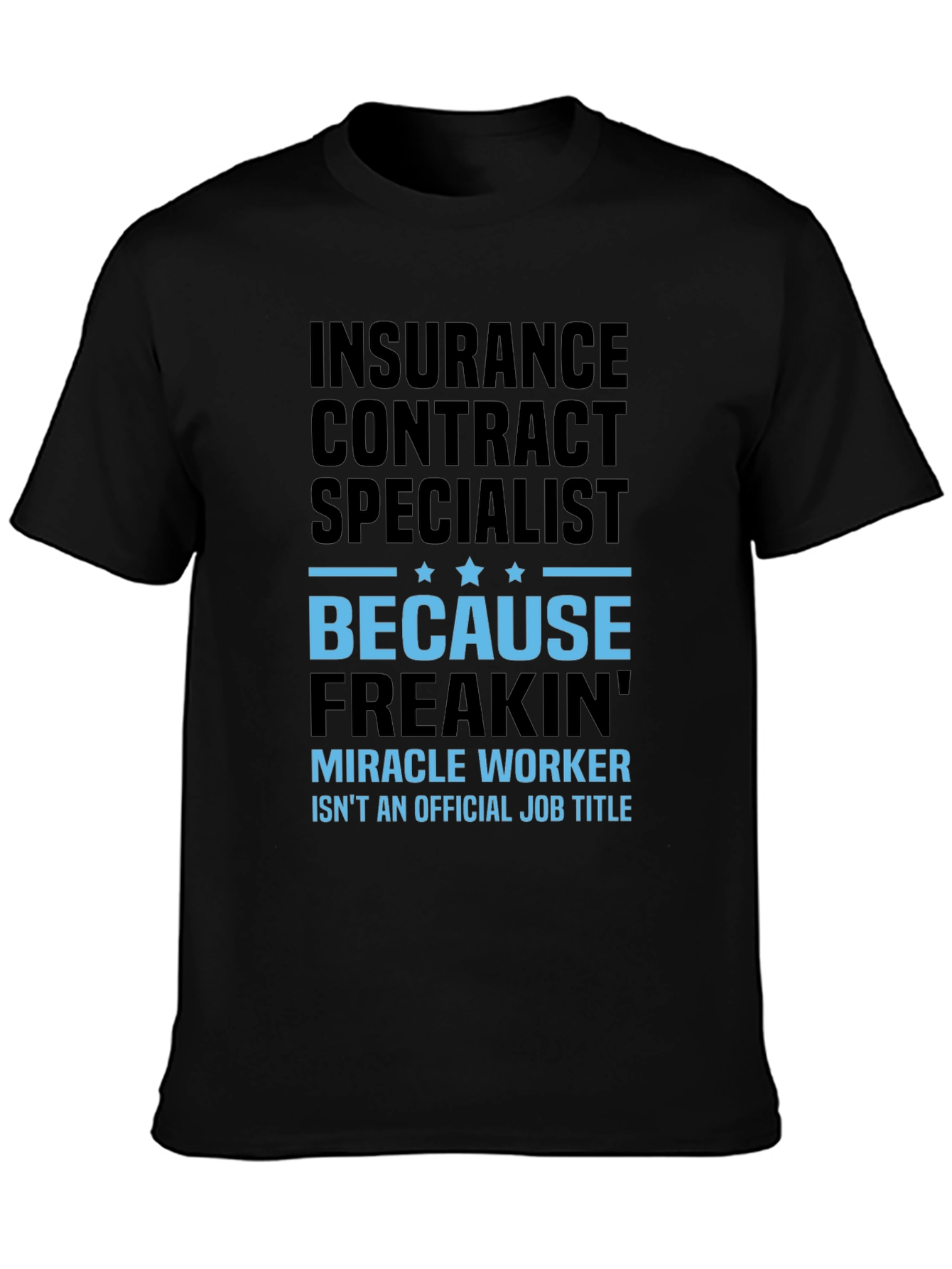 Insurance Contract Specialist T-Shirt