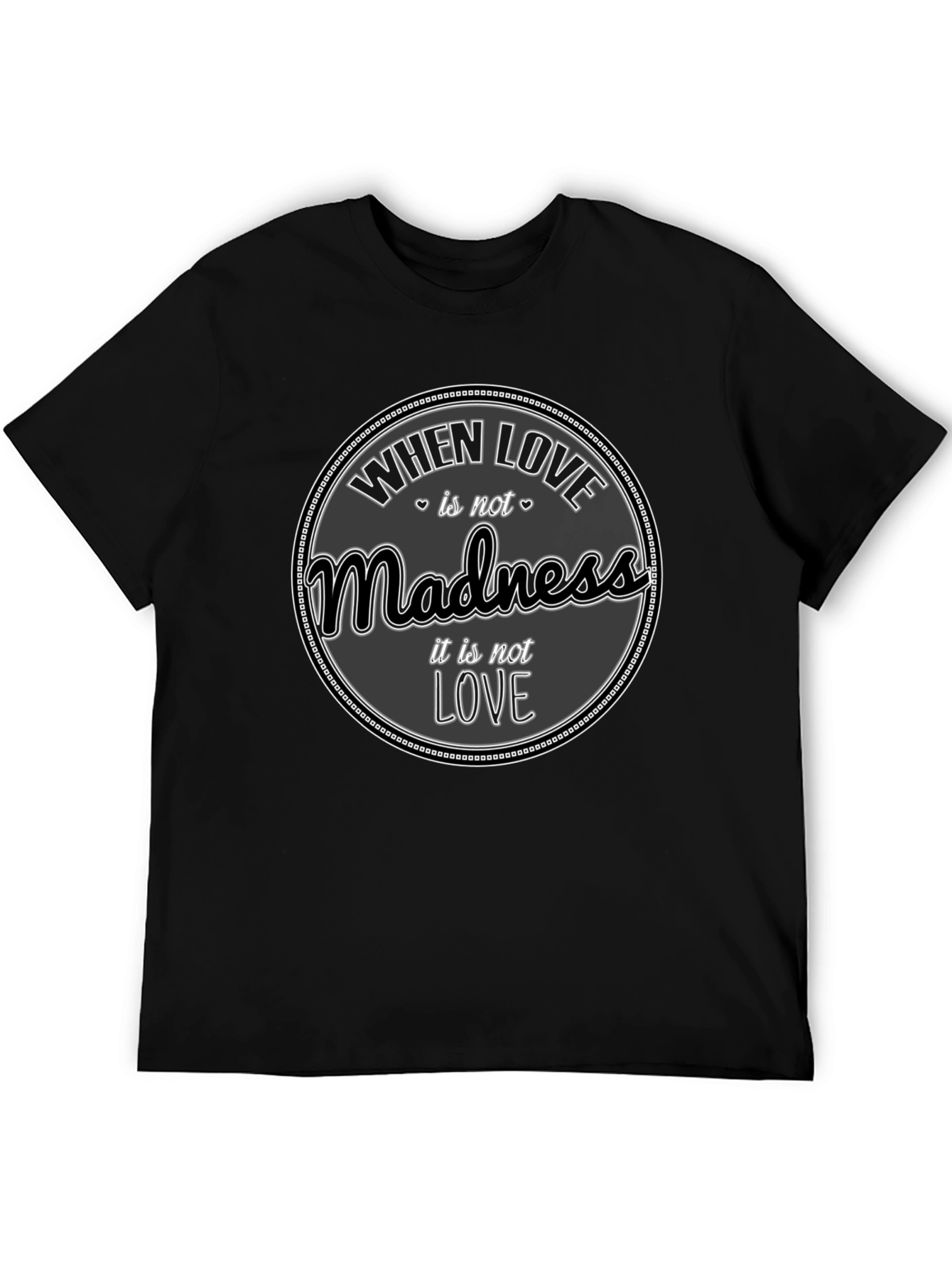 Madness Love Graphic Black Tee