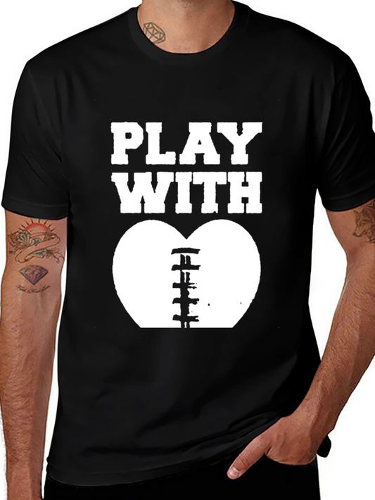 Play With My Heart Football T-Shirt