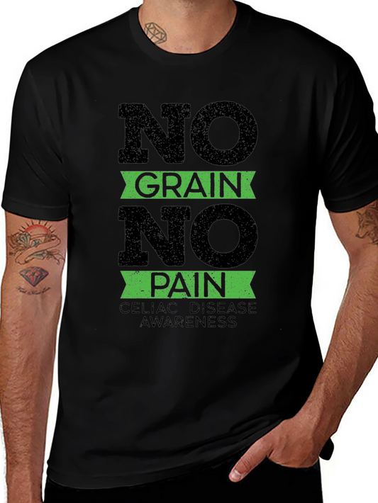 No Grain No Pain Celiac Disease Awareness T-Shirt