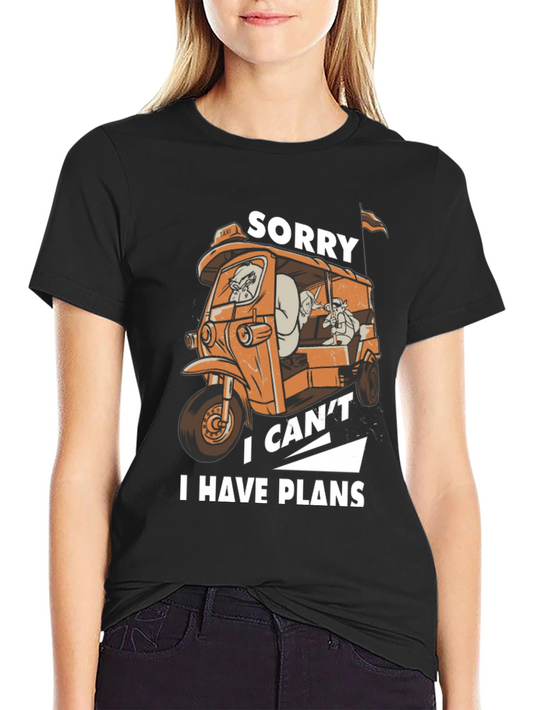 Sorry I Have Plans T-Shirt