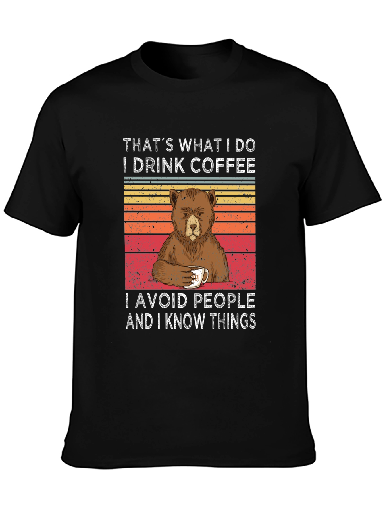 Coffee & Bear T-Shirt - I Avoid People