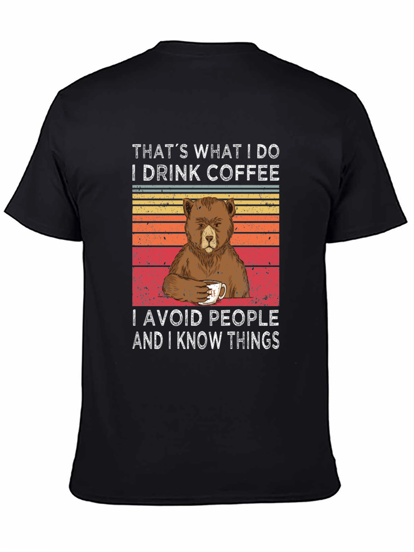 Coffee & Bear T-Shirt - I Avoid People
