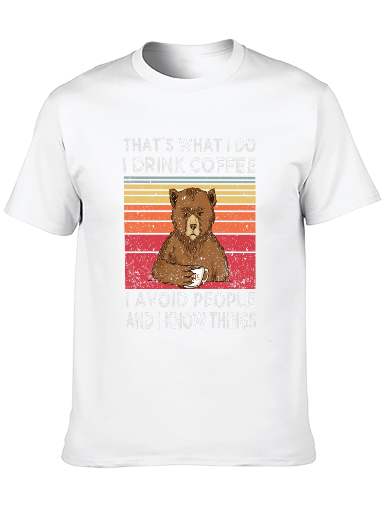 Coffee & Bear T-Shirt - I Avoid People