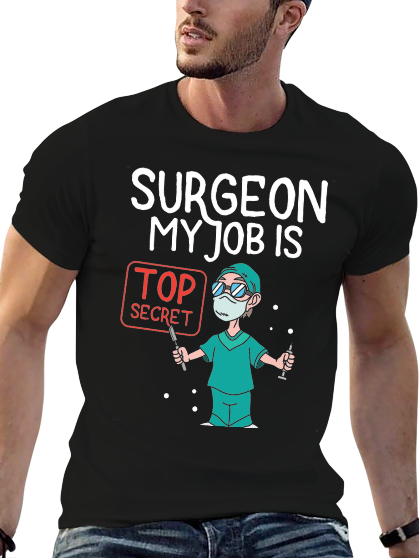 Surgeon Top Secret Job T-Shirt
