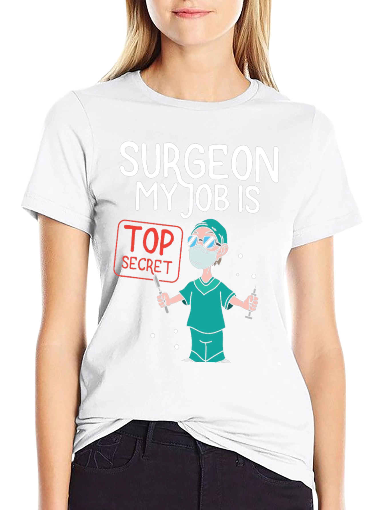 Surgeon Top Secret Job T-Shirt