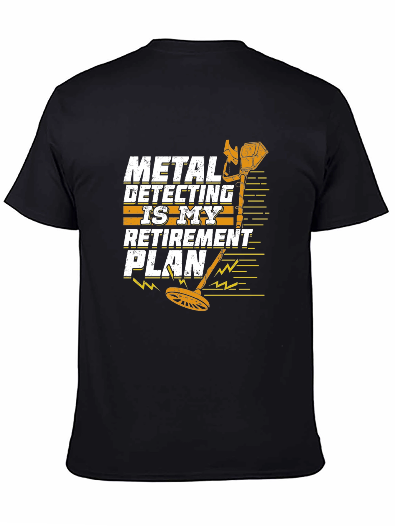 Metal Detecting Retirement Plan T-Shirt