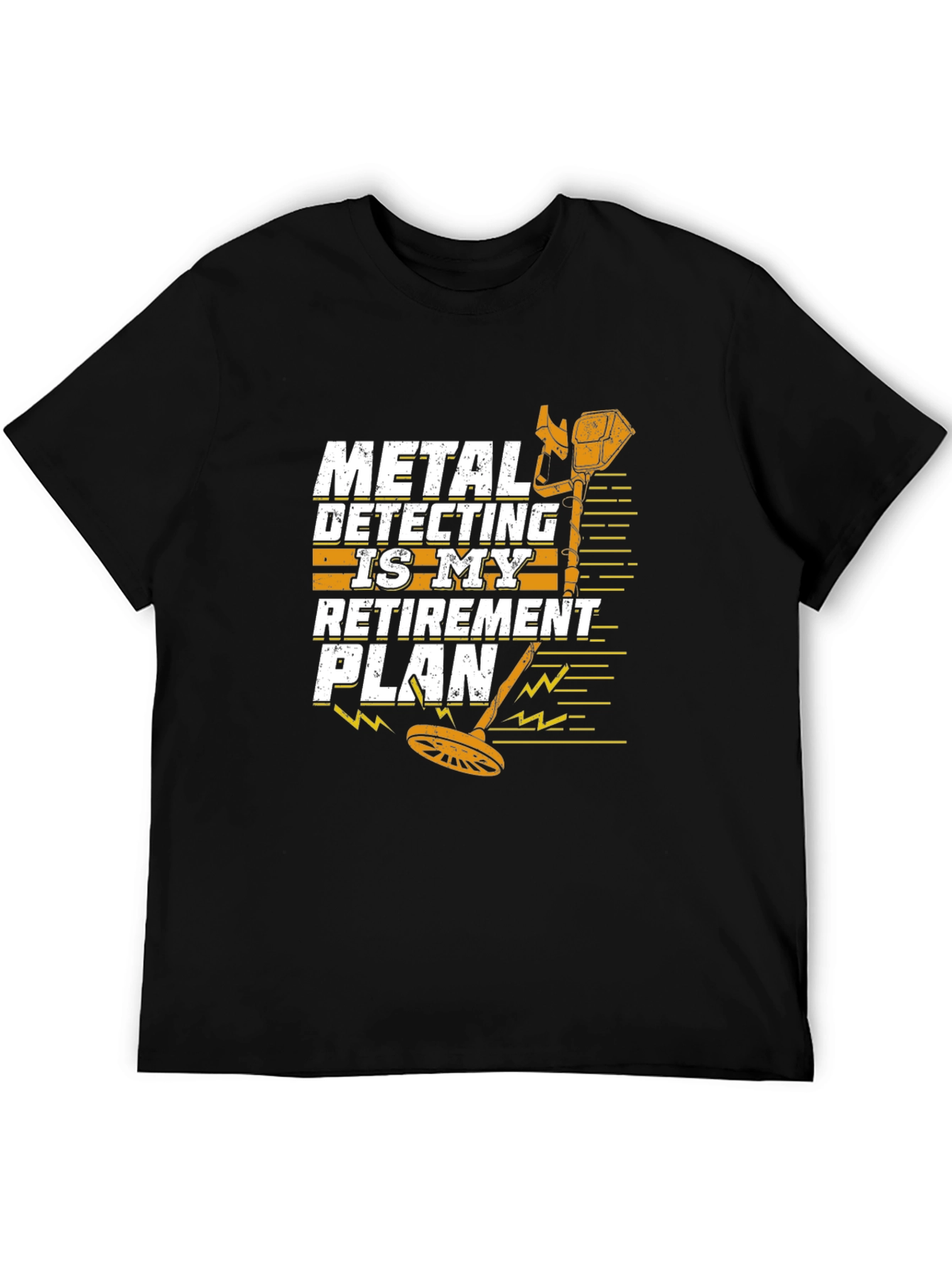 Metal Detecting Retirement Plan T-Shirt