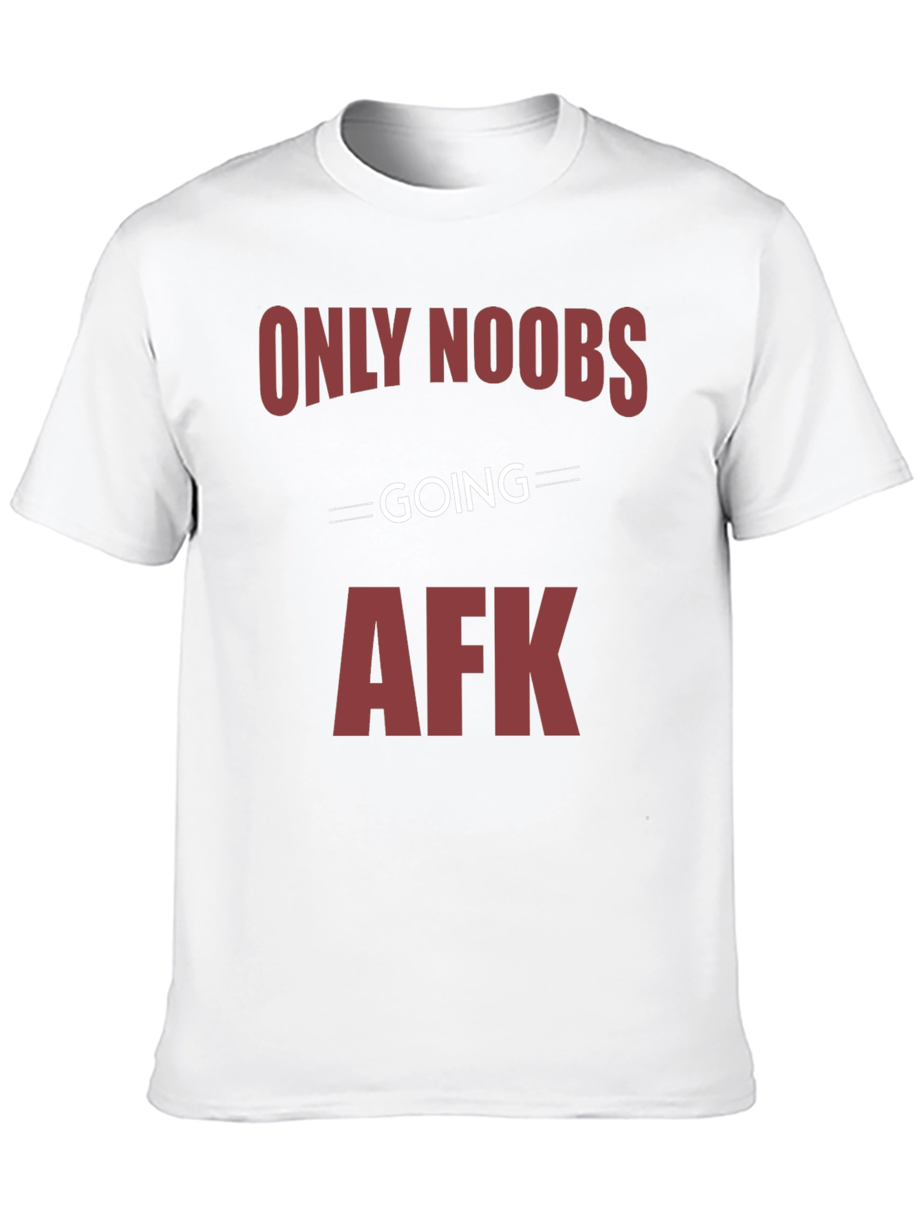 Only Noobs Going AFK Graphic Tee - Gamer Style