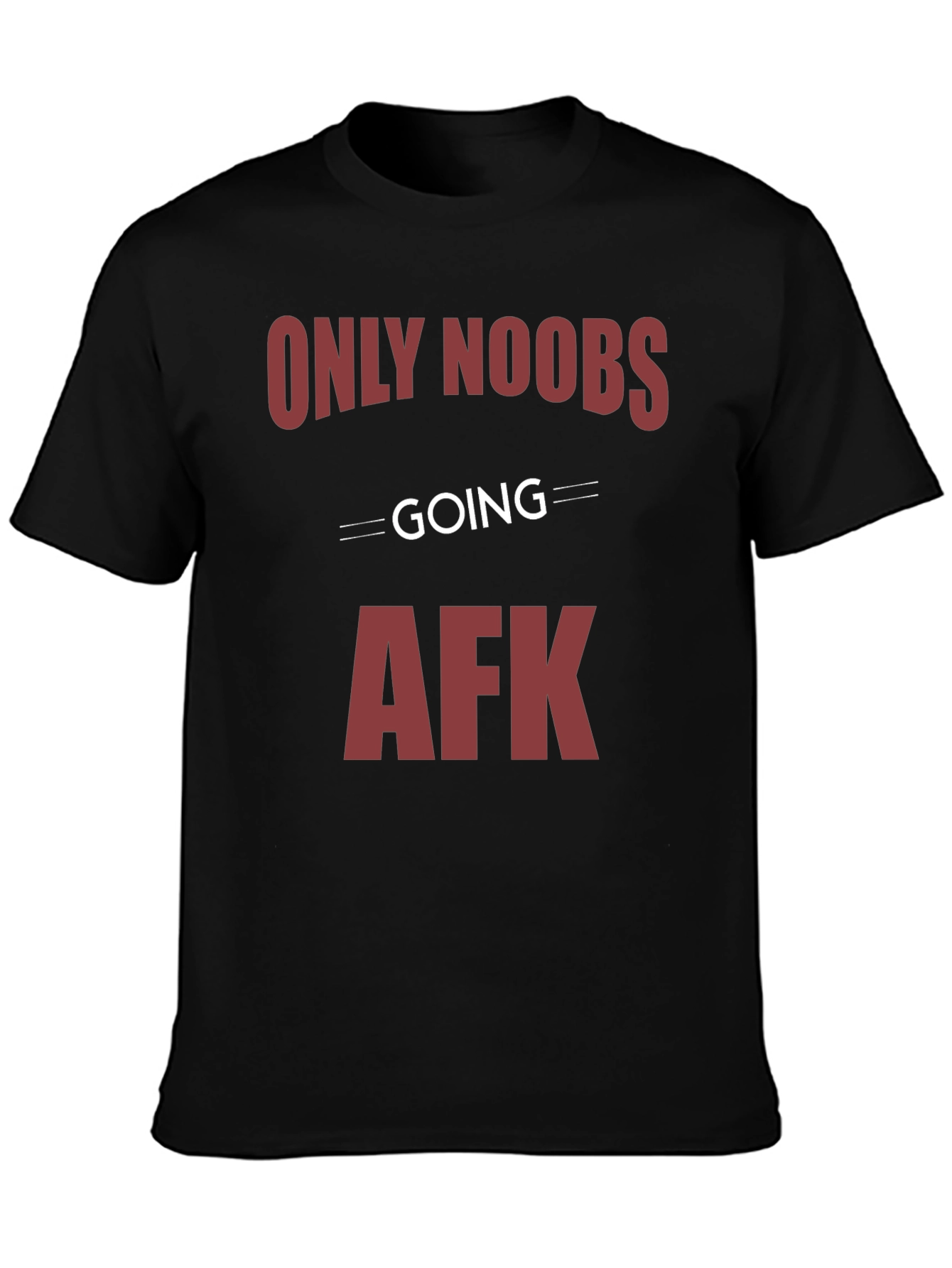 Only Noobs Going AFK Graphic Tee - Gamer Style