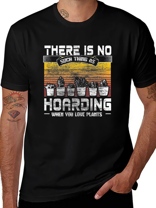Plant Lover T-Shirt - No Hoarding