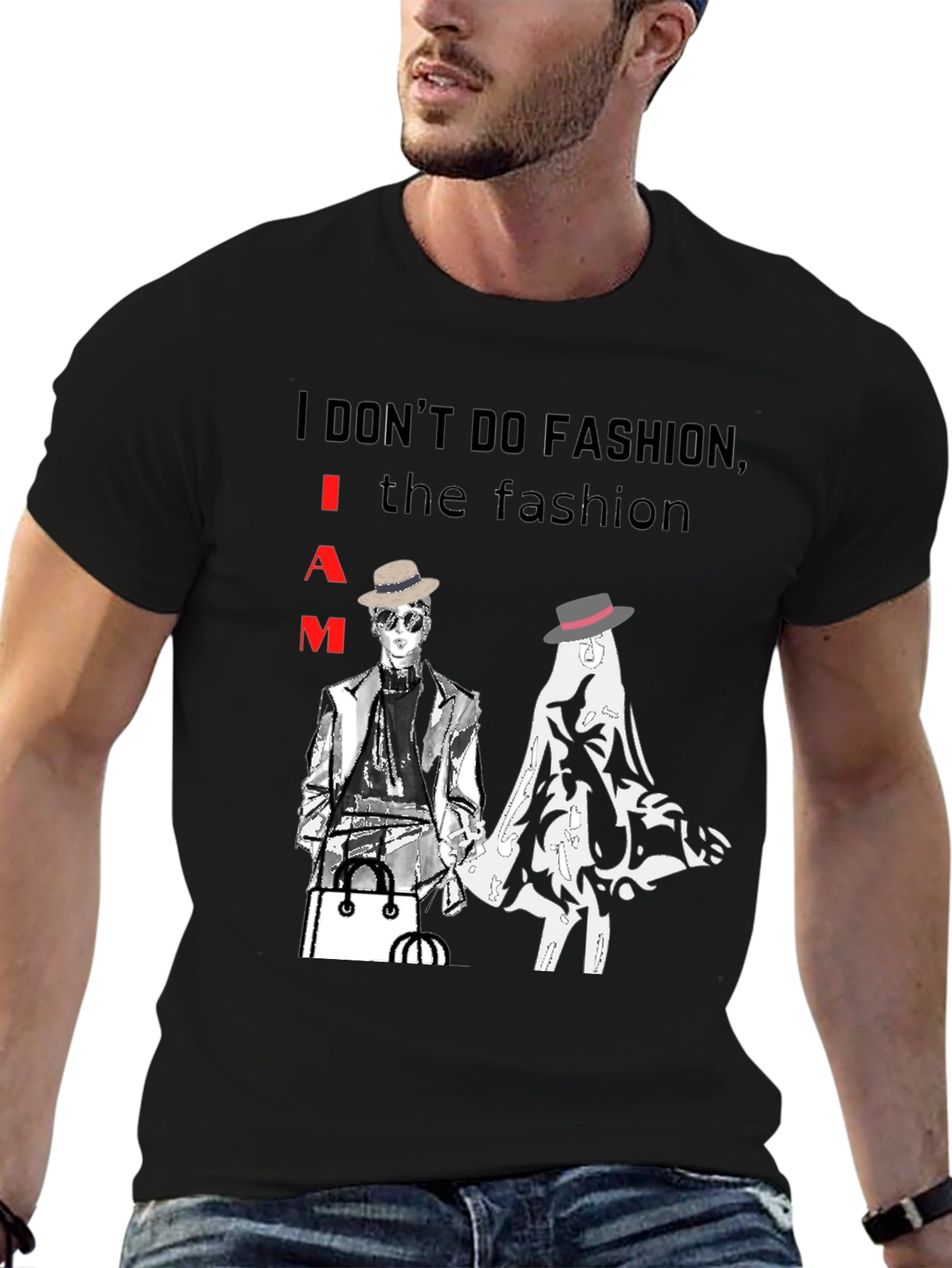 I AM the Fashion T-Shirt - Unisex Graphic Tee