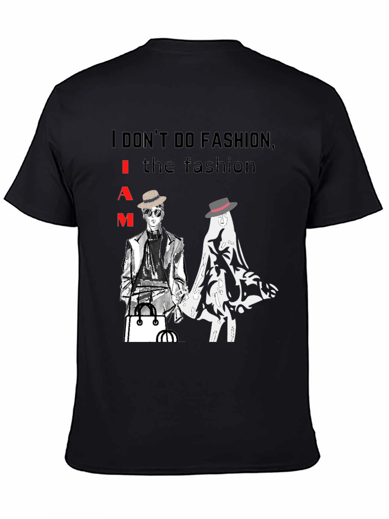 I AM the Fashion T-Shirt - Unisex Graphic Tee