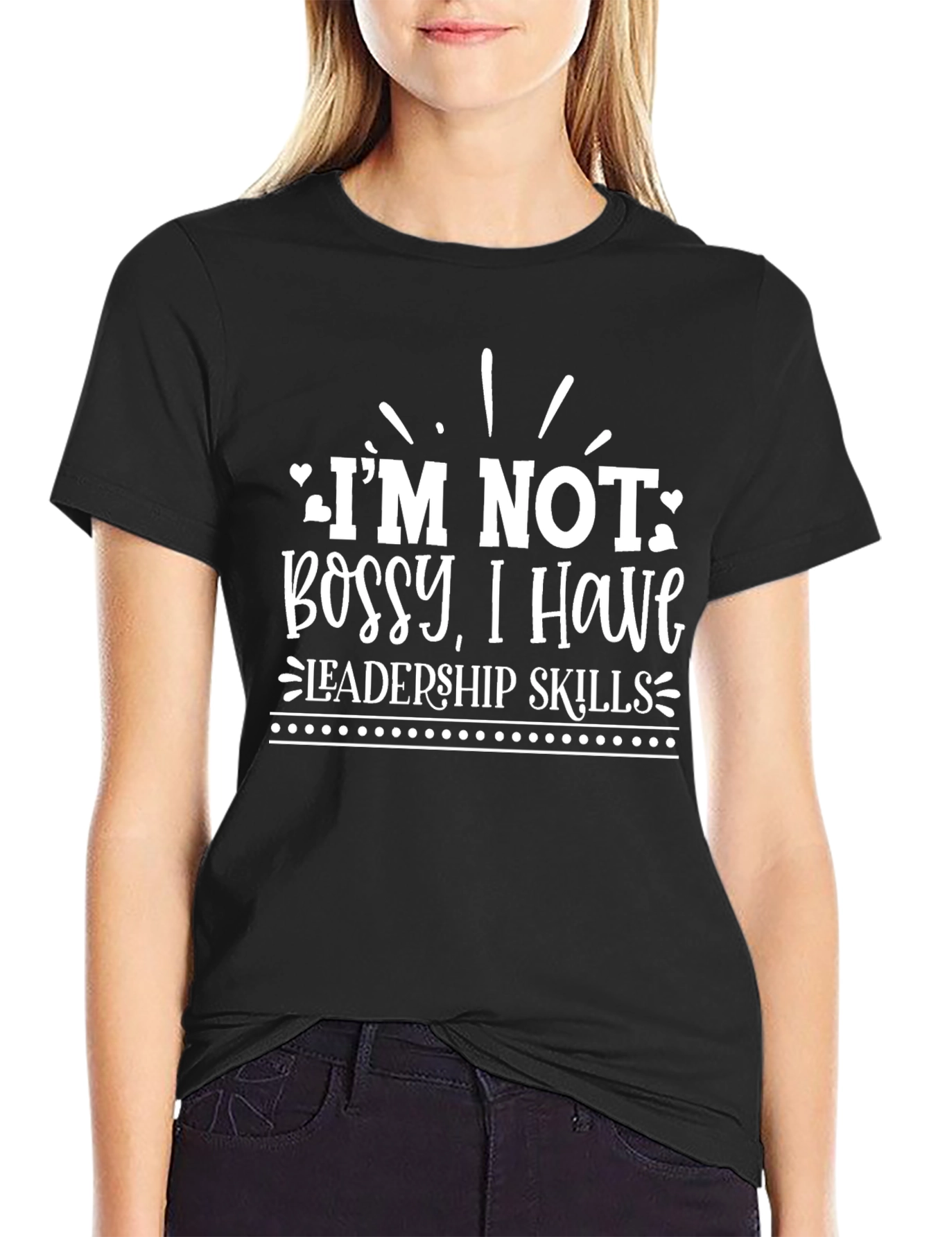 Im Not Bossy T-Shirt