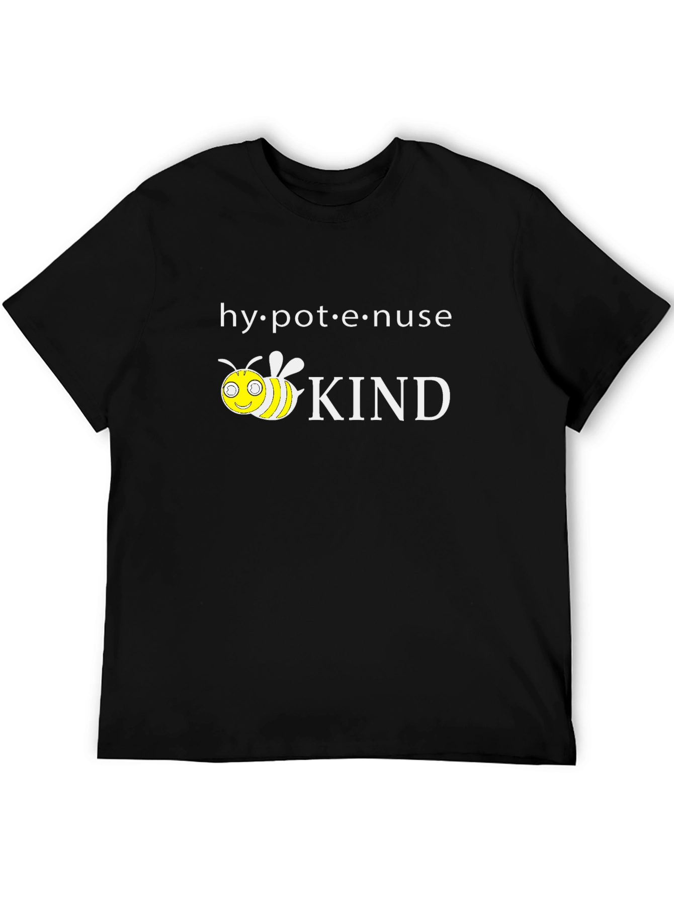 Hypotenuse Kind T-Shirt Bee Kind Shirt