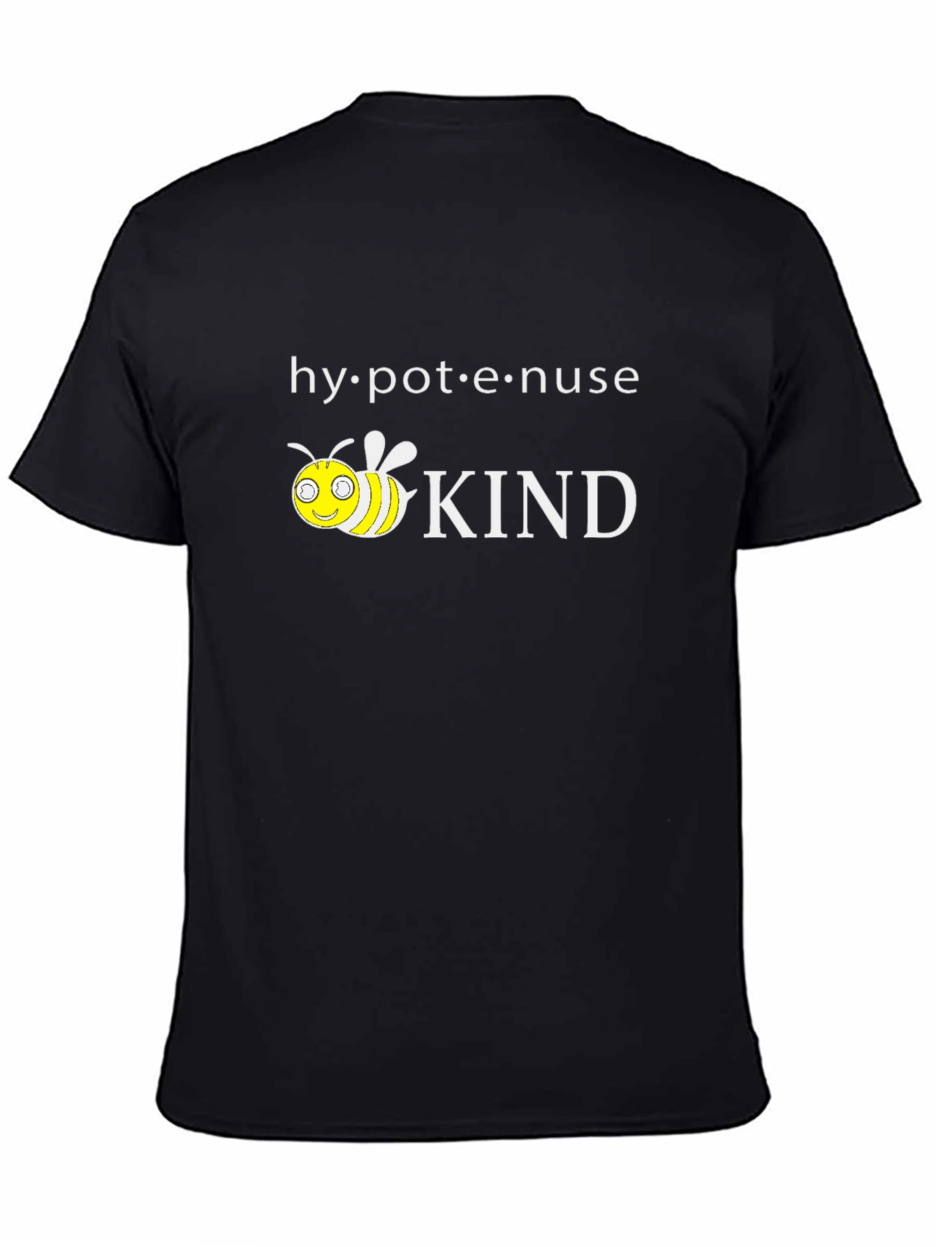 Hypotenuse Kind T-Shirt Bee Kind Shirt
