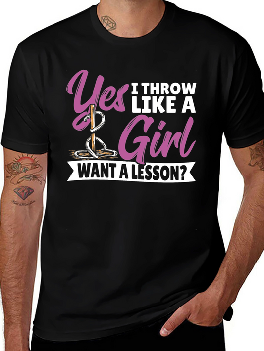 Yes I Throw Like A Girl T-Shirt