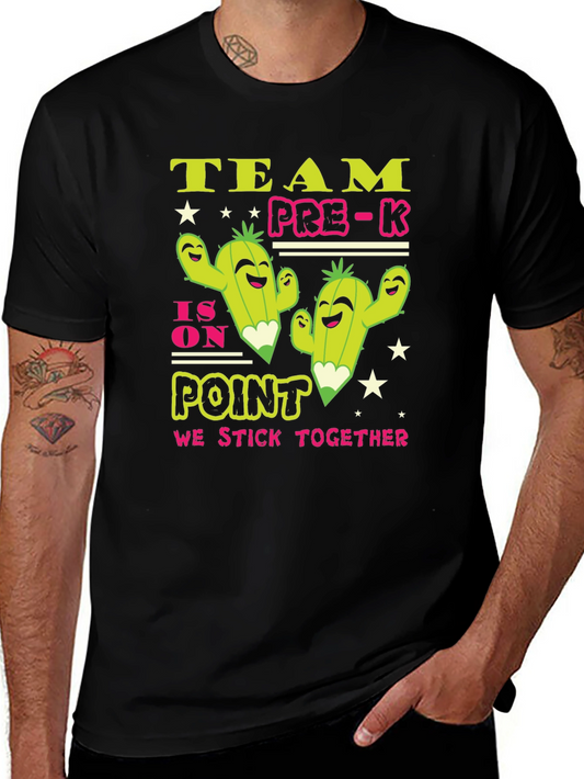 Team Pre-K Cactus T-Shirt - We Stick Together