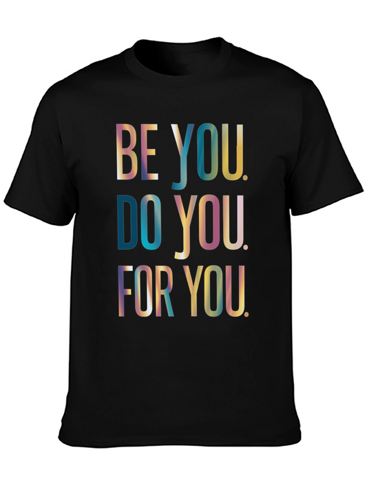 Be You Graphic T-Shirt