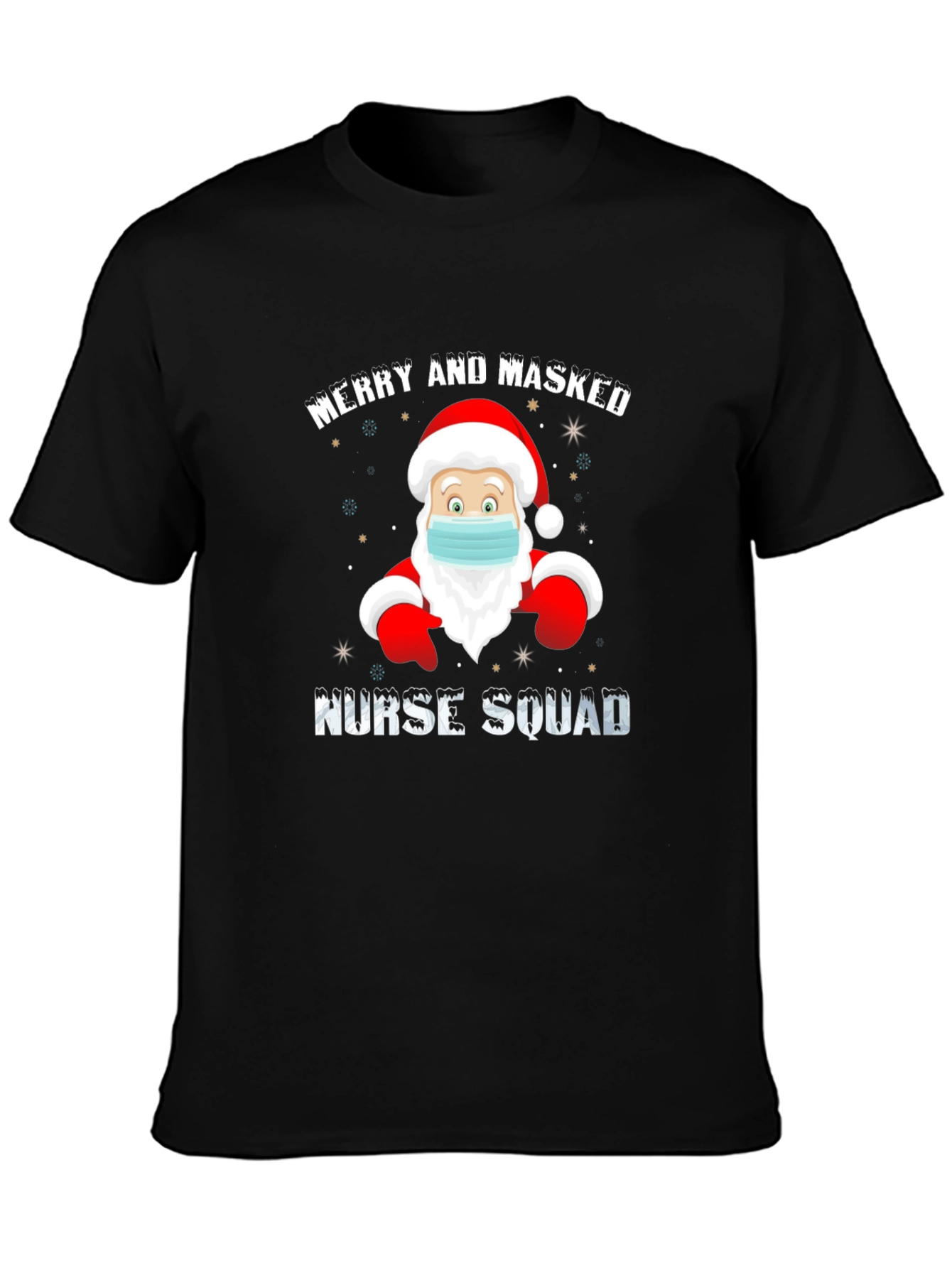 Merry and Masked Nurse Squad Christmas T-Shirt