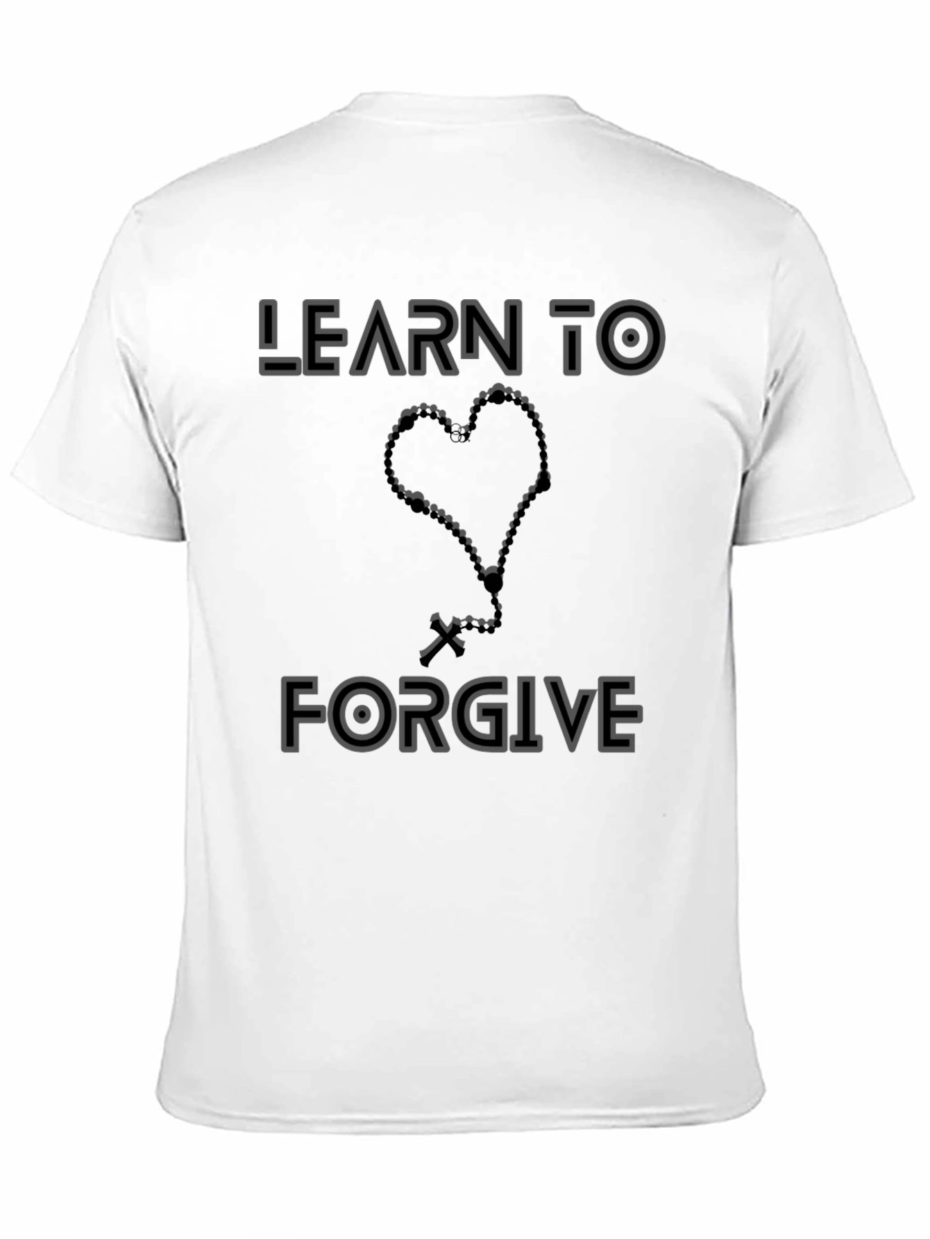 Learn To Forgive Graphic T-Shirt