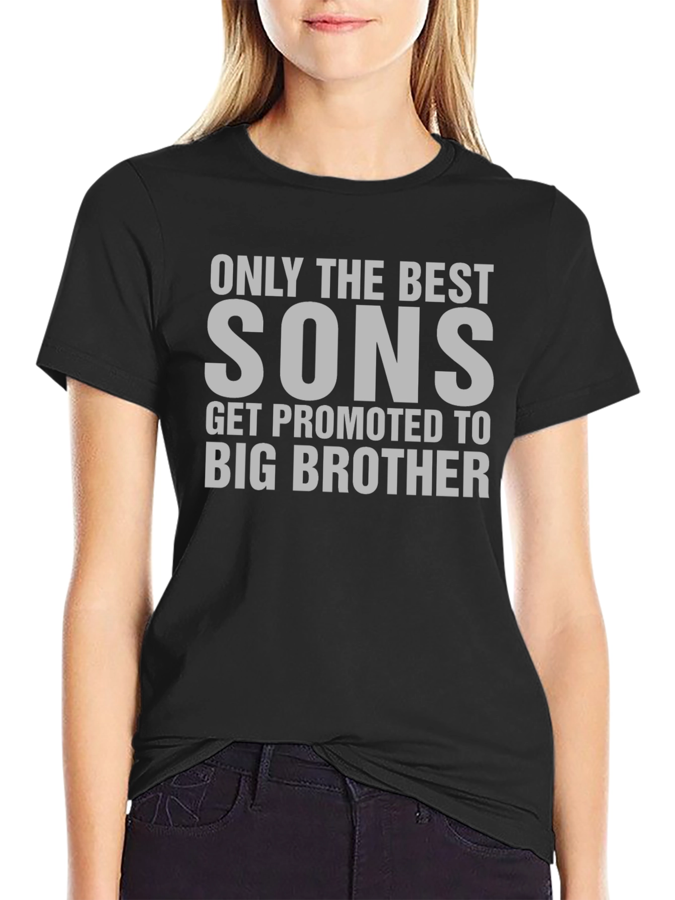 Only the Best Sons T-Shirt