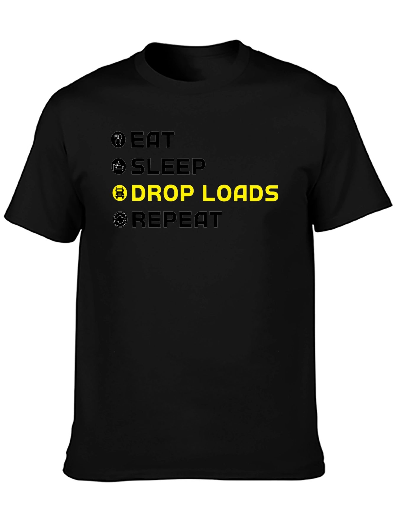 Eat Sleep Drop Loads Repeat Graphic Tee
