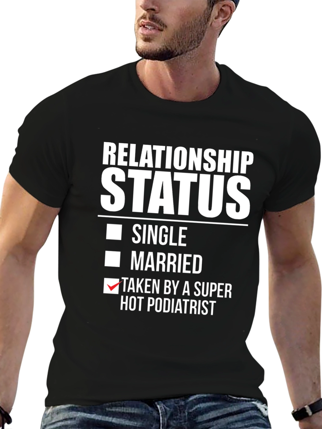 Relationship Status Podiatrist T-Shirt