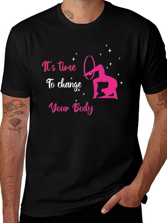 Its Time To Change Your Body Black T-Shirt