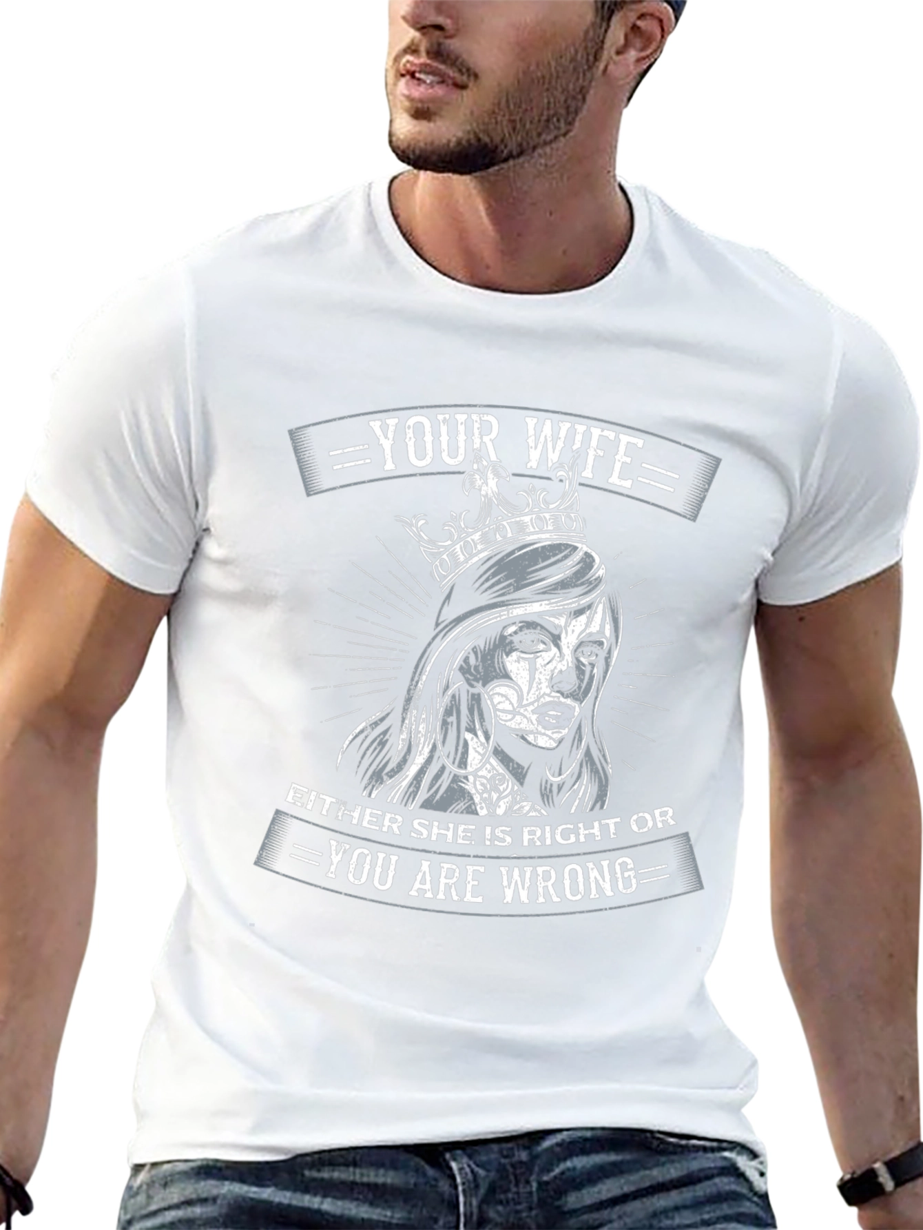 Wife Always Right T-Shirt - Funny Graphic Tee