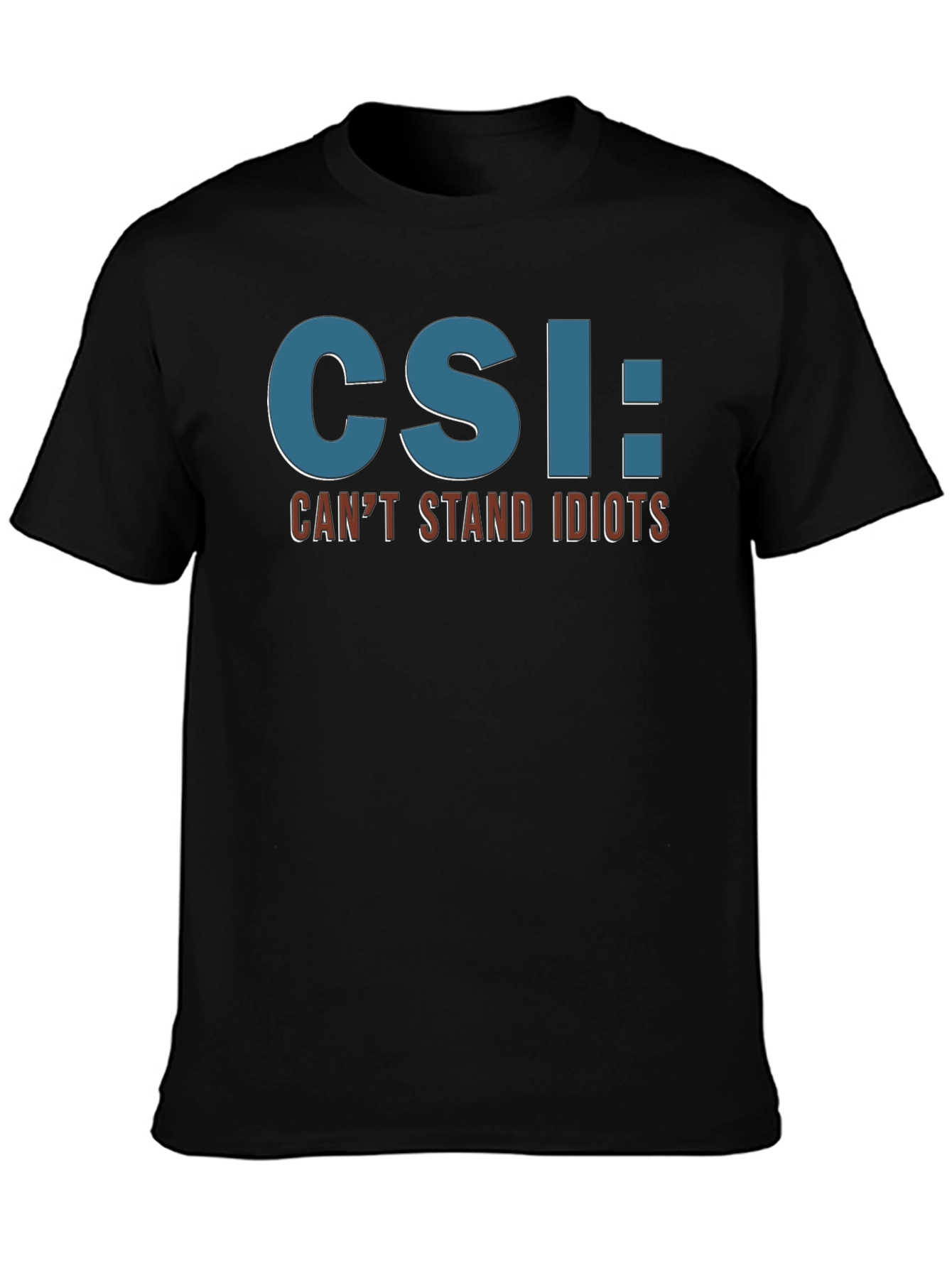 CSI: Cant Stand Idiots Graphic Tee - Black