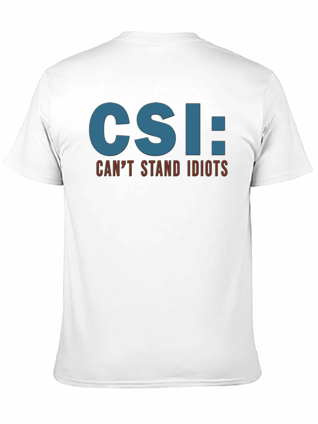 CSI: Cant Stand Idiots Graphic Tee - Black