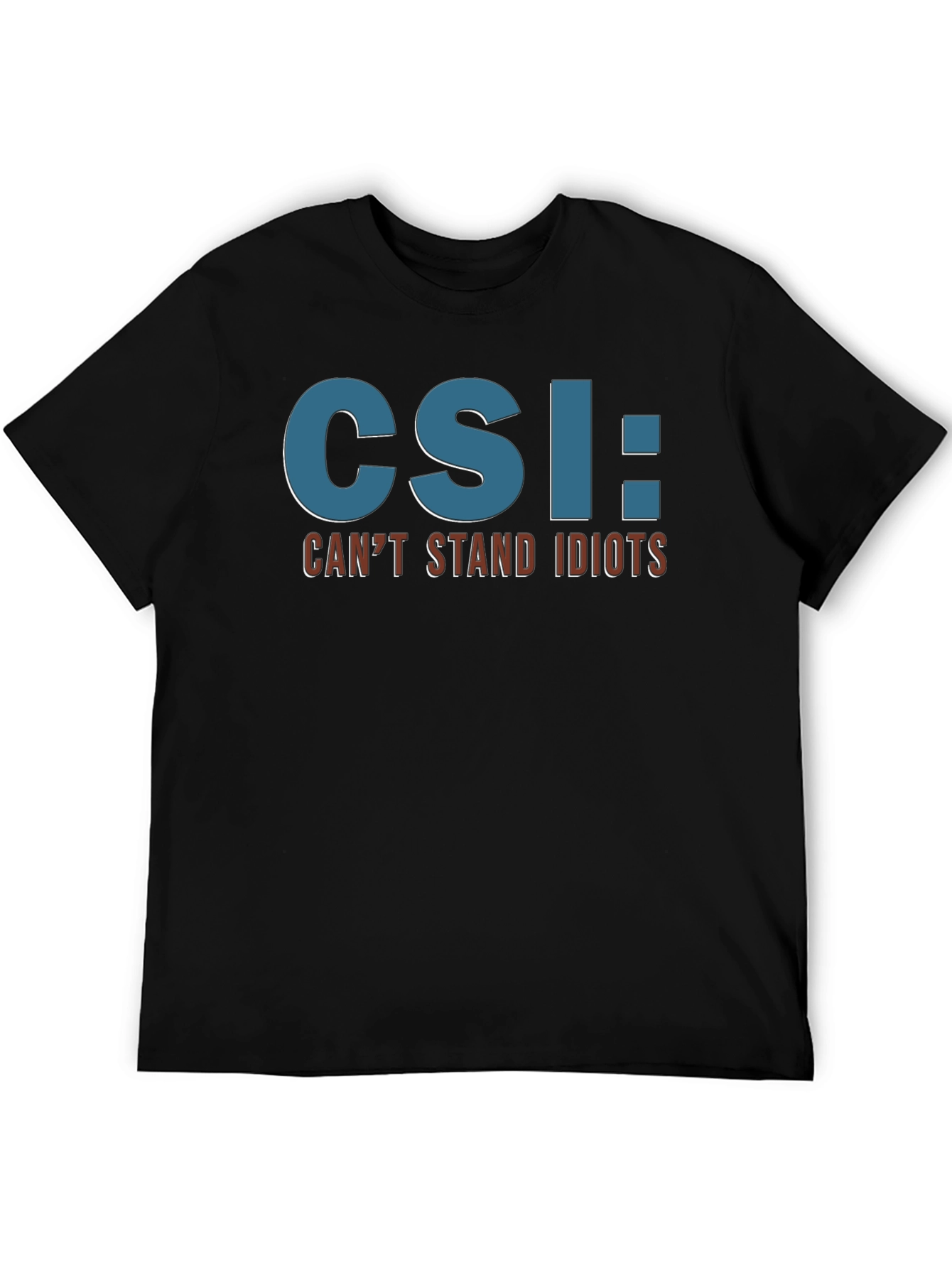 CSI: Cant Stand Idiots Graphic Tee - Black