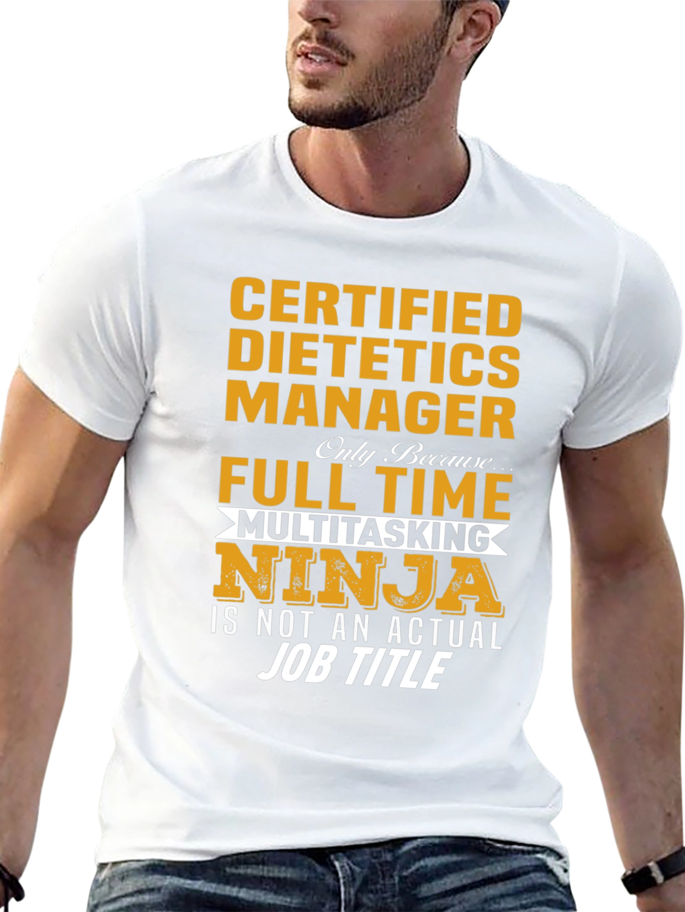 Certified Dietetics Manager Full Time Multitasking Ninja T-Shirt