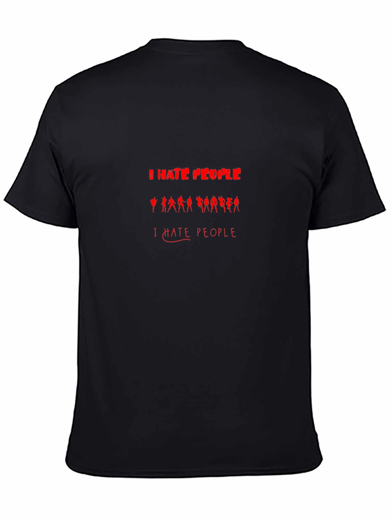 I Hate People Graphic T-Shirt - Black Novelty Tee