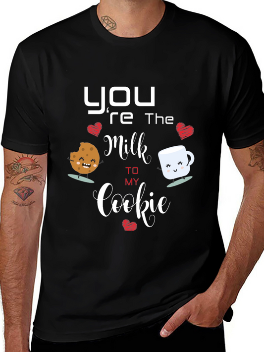 Youre the Milk to My Cookie T-Shirt