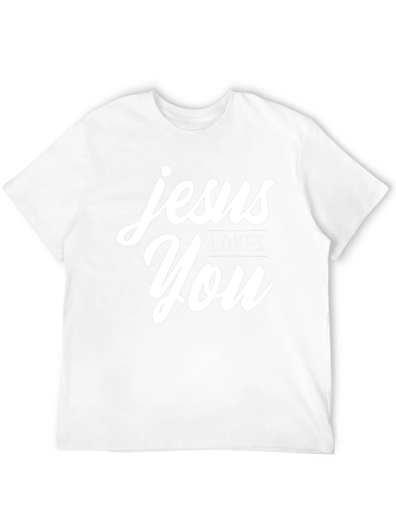 Jesus Loves You T-Shirt - Christian Faith Apparel