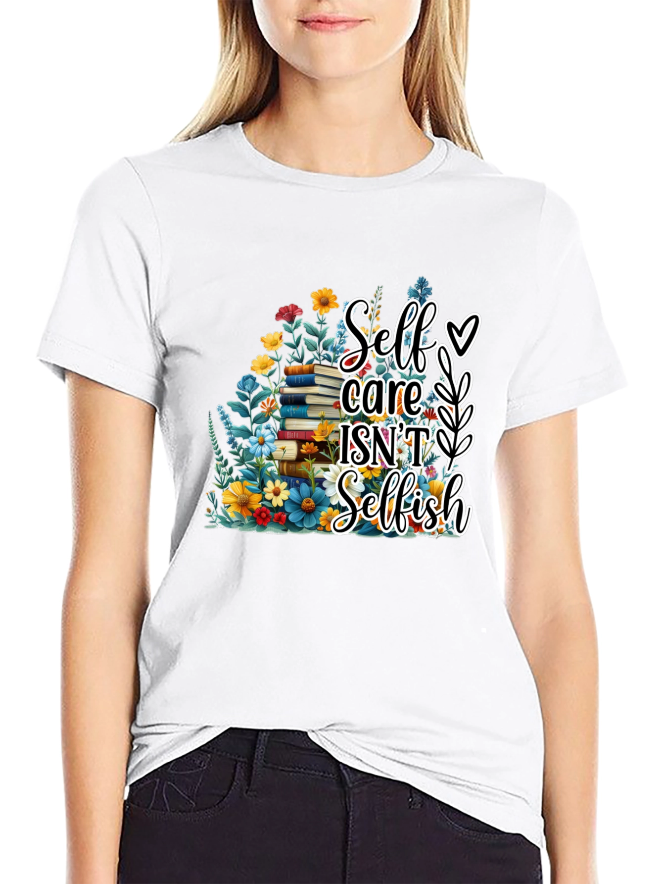 Self Care Isnt Selfish Graphic Tee
